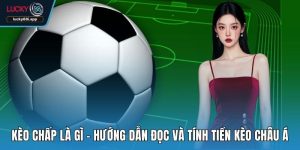 Kèo chấp là gì