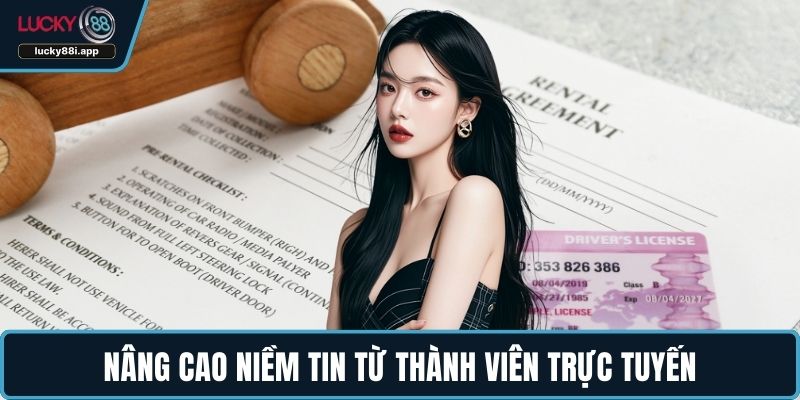 Nâng cao niềm tin từ thành viên trực tuyến