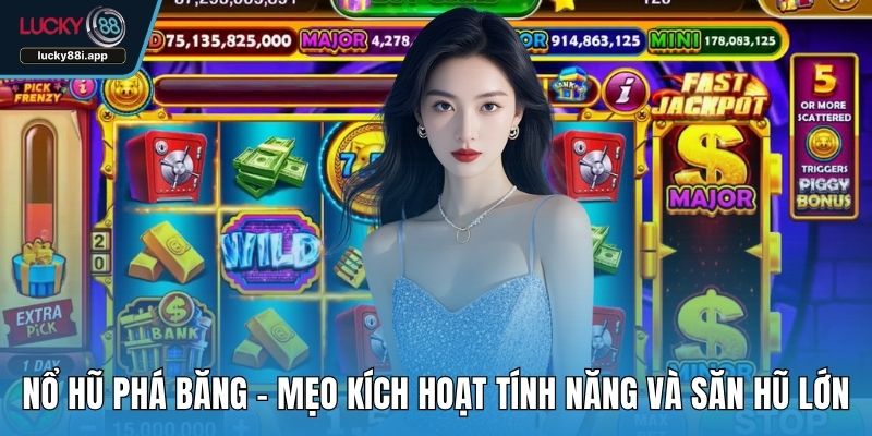 Nổ hũ phá băng