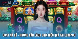 Quay nổ hũ
