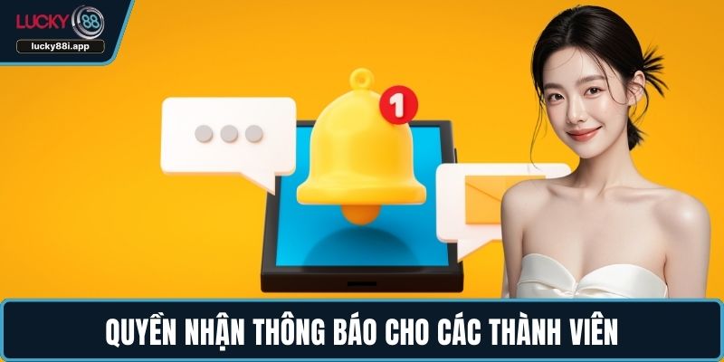 Quyền nhận thông báo cho các thành viên