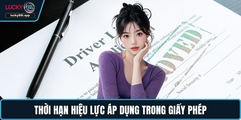 Thời hạn hiệu lực áp dụng trong giấy phép